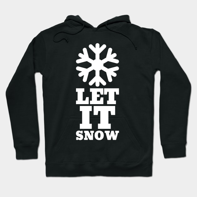 Let It Snow Hoodie by sydorko